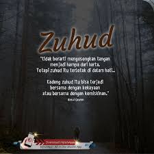 Kebanyakan kalangan muslim percaya bahwa salah satu aspek penting untuk mengetahui keuniversalan ajaran islam tersebut adalah adanya dorongan untuk senantiasa mencari ilmu pengetahuan dimana saja dan kapan saja umat islam berada. Zuhud Yang Banyak Disalah Fahami Hijrahapp