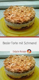 Beste Lecker Und Torte Mit Schmand Einfache Rezepte In 2020 Backrezepte Kuchen Torten Lecker