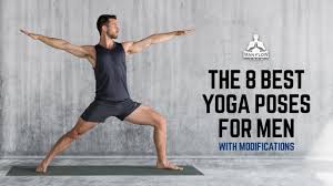 Due to active contact of the feet with the ground in most of the postures, standing yoga poses help establish better balance. The 8 Best Yoga Poses For Men With Modifications Yogaformen Youtube