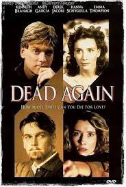 Dead Again 1991 This Stylish And Taut Thriller From Noted British Filmmaker Kenneth Branagh Centers On The Attempts O Emma Thompson Kenneth Branagh Movies