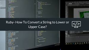 If yes then it returns true, else if there are. Learn Ruby How To Convert A String To Lower Or Uppercase