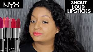 Nyx Shout Loud Satin Lipsticks Review Youtube