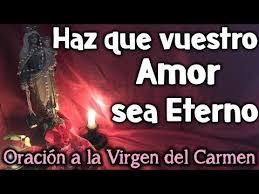 Haz Que Vuestro Amor Sea Eterno Oracion A La Virgen Del Carmen Youtube Oraciones Oraciones Religiosas Oracion A La Virgen