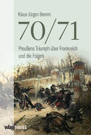 Finden sie hier traueranzeigen, todesanzeigen und beileidsbekundungen aus ihrer tageszeitung oder passende hilfe im trauerfall. Pdf Herunterladen 70 71 Preussens Triumph Uber Frankreich Und Die Folgen Von Klaus Jurgen Bremm Pdf Epub Mobi Ebook Hwscwphro Csaddtljttmmshn