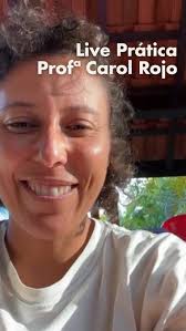 Live Prática de ontem foi com a Carol!, Vamos praticar? 🥰