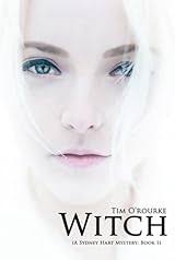 Witch (Sydney Hart #1) by Tim O'Rourke