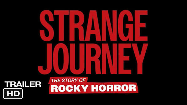 Strange Journey: The Story of Rocky Horror - Official Trailer