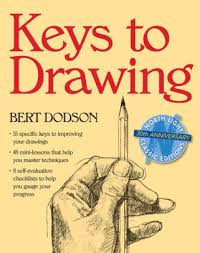 Give one member a picture, object or a they must then describe this to their partner without using words that are too obvious (for example, the picture may be of a chicken but the person is not. Keys To Drawing By Bert Dodson Paperback Barnes Noble