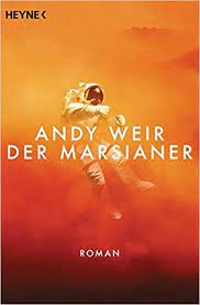 A tribute to all scientific endeavours both fiction and real. Der Marsianer Roman Amazon Co Uk Weir Andy Langowski Jurgen 9783453315839 Books
