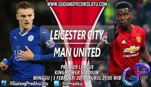 Gudang Prediksi Prediksi Leicester City Vs Manchester United 03 Februari 2019 Prediksibola Prediksijitu Predik Leicester City Manchester United Leicester