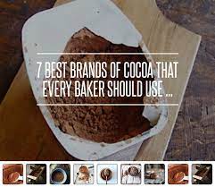 7 Best Brands Of Cocoa That Every Baker Should Use Cocoa Chocolate Brands Best Brand