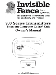 Watch the video explanation about invisible fence brand cf3000 programmer online, article, story, explanation, suggestion, youtube. Invisible Fence 800 Series Owner S Manual Pdf Download Manualslib