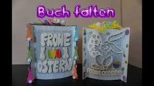 Maybe you would like to learn more about one of these? Motiv 1 Diy Buch Falten Book Folding Buch Als Osterdeko Gestalten Schneidetechnik Youtube