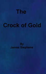 The crock of gold, by James Stephens—A Project Gutenberg eBook