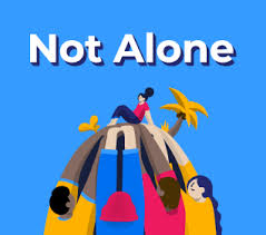 Isolation is not good for me isolation, i don't want to sit on a lemon tree. Not Alone A Beyond Blue Podcast