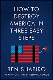 Latest rt news from the united states of america and about it: How To Destroy America In Three Easy Steps Shapiro Ben Amazon De Bucher