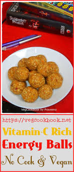 Vitamin C Rich Instant Vegan Energy Balls Vegan Energy Balls Easy Summer Meals Vegan Recipes