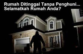 Tip Dan Amalan Meninggalkan Rumah Kosong Binmuhammad