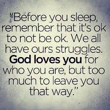 God Loves Us As We Are Transforms Us By His Life In Us Uplifting Quotes Quotes Inspirational Quotes
