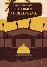 No1044 My Bad Times At The El Royale Minimal Movie Poster Movie Posters Minimal Movie Posters Bad Timing