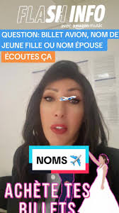 NOM DE JEUNE FILLE OU NOM D'ÉPOUSE #question #nom #femme #voyage #avion