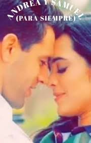 ANDREA Y SAMUEL (para Siempre)