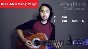 Maybe you would like to learn more about one of these? Chord Gampang Biar Aku Yang Pergi Aldi Maldini By Arya Nara Tutorial Gitar Untuk Pemula Youtube
