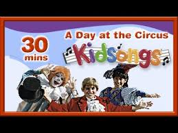 A Day At The Circus Happy And You Know It Put On A Happy Face Pbs Kids Kidsongs For Kids Youtube