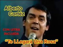 Alberto Cortéz "Te LLegará Una Rosa" (con títulos y letra)