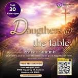 Daughters @ the Table Prayer Summit