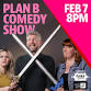 Plan B Comedy Show —   Plan B Comedy event image