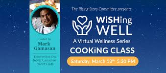 See more ideas about recipes, food wishes, food. Wishing Well A Virtual Wellness Series Cooking Class With Mark Gamasan View The Vibe Toronto