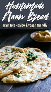 Grain Free Naan Bread Cassava Flour Recipe Recipe Recipes Recipes With Naan Bread Cassava Flour Recipes