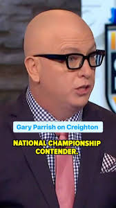 Gary Parrish says Creighton is a legitimate national championship contender  👀