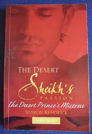 The Desert Sheikh's Passion: The Desert Prince's Mistress. Sharon Kendrick  and Susan Mallery: Sharon Kendrick, Susan Mallery: 9780263223514:  Amazon.com: Books