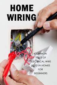 Choosing the right types of wiring is important as wiring connects various accessories for the distribution of electricity from supplier meter board to many domestic appliances. Home Wiring Common Types Of Electrical Wire Used In Homes For Beginners The Complete Guide To Wiring Davis Mr Lavonne 9798597723785 Amazon Com Books