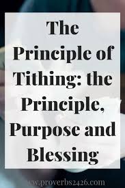 The Principle Of Tithing Part 1 Of 3 On The Principle Purposes And Blessings Of Tithing Proverbs 24 26 Tithing Proverbs 24 Blessed