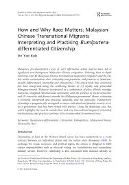 Circling back to those who entered using malaysian passport, you'll now. Pdf How And Why Race Matters Malaysian Chinese Transnational Migrants Interpreting And Practising Bumiputera Differentiated Citizenship