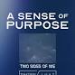 A Sense of Purpose with Two Sides of Me event image