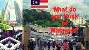 It has advanced technology, and has a very high economy. Is Malaysia A Developed Or Developing Country See Decide Youtube