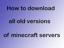 Features · screenshots · old versions. How To Download All Old Minecraft Server Versions Youtube