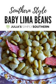 Southern Style Green Baby Lima Beans Recipe Lima Bean Recipes Bean Recipes Delicious Healthy Recipes