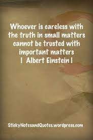 Honesty Quote Sticky Notes And Quotes Honesty Quotes Einstein Quotes Quotes