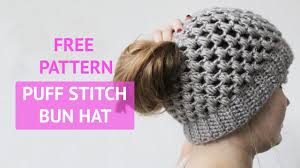 I hope you find a great loom knit messy bun hat pattern 🙂. How To Crochet A Puff Stitch Bun Hat Free Pattern Youtube