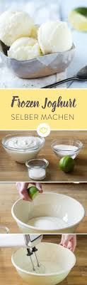 Frozen Joghurt Selber Machen Erfrischend Einfach Rezept Frozen Joghurt Selber Machen Joghurt Selber Machen Rezepte