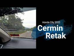 Ad group juga menjual secara borong pengelap cermin kereta yang di import dari china. Honda City 2020 Cermin Kereta Baru Retak Biar Betul Macam Mana Nak Buat Youtube