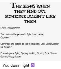 Red patch that may itch, hurt, crust, or bleed easily. The Signs When They Find Out Someone Doesintt Like Cries Cancer Pisces Tracks Down The Person To Fight Them Aries Capricorn Convinces The Person To Like Them Again Leo Libra Sagittari Us