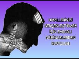 Hayallerinizi Gerceklestirmek Icin Zararli Dusuncelerinizden Kurtulun Youtube Dusunceler Hayaller Cekim Yasasi