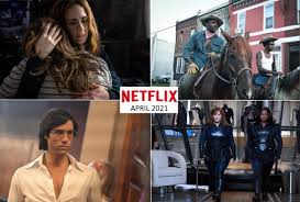 Date tba the disciple — netflix film searching for sheela — netflix documentary. Here S Everything To Watch On Netflix In April 2021 Celebrity Gossip And Movie News Celebrity Land