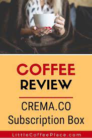 Crema Co Coffee Subscription Review Coffee Subscription Coffee Review Coffee Beans